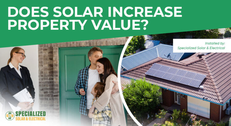 Does Solar Increase Property Value?