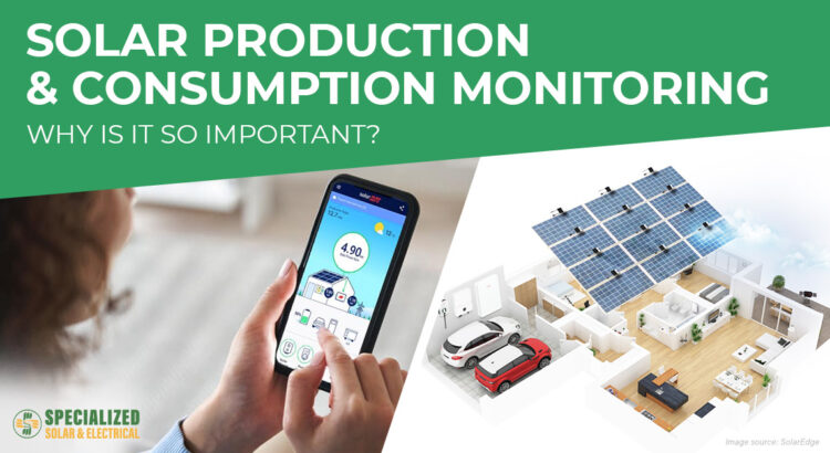 Solar Production and Consumption Monitoring - Why is it so important?
