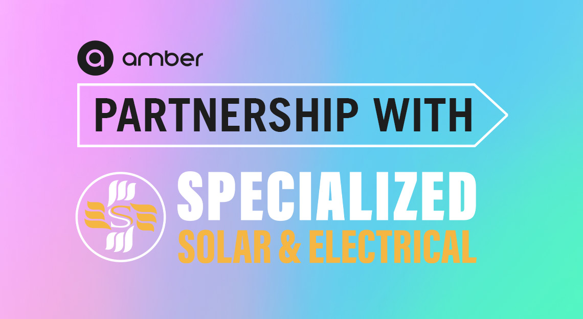 Amber partnership with Specialized Solar & Electrical