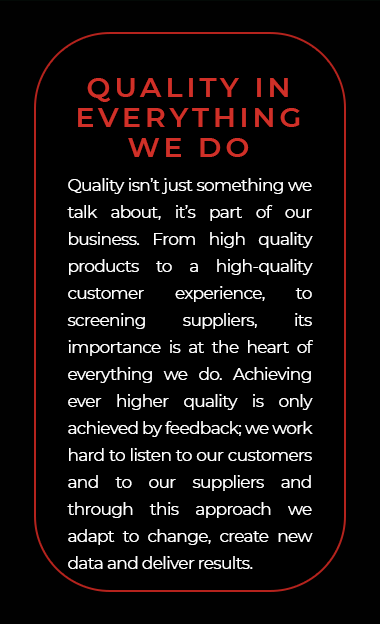 Quality in everything we do.